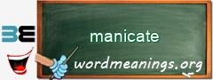 WordMeaning blackboard for manicate